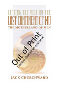 Lifting the Veil on the Lost Continent of Mu Motherland of Men (paperback)