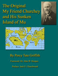 The Original My Friend Churchey and His Sunken Island of Mu (eBook)